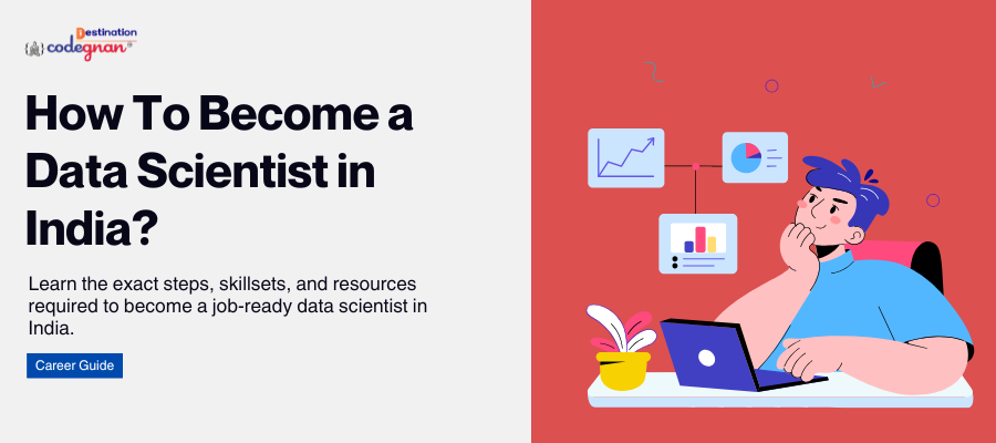 How To Become a Data Scientist in India